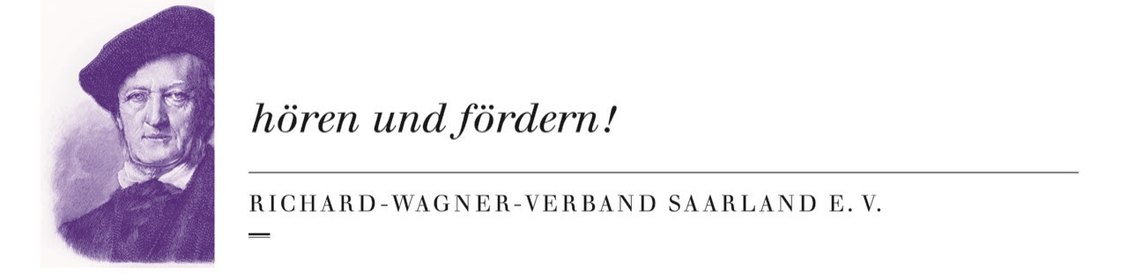 Mit freundlicher Unterstützung des Richard-Wagner-Verbandes Saarland e. V. und Dr. Dr. Wolfgang Schug, Saarbrücken